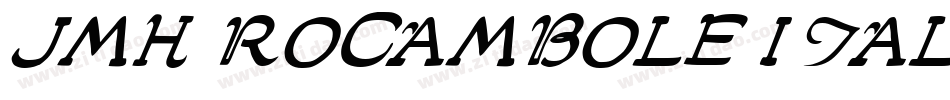 JMH ROCAMBOLE ITALIC字体转换